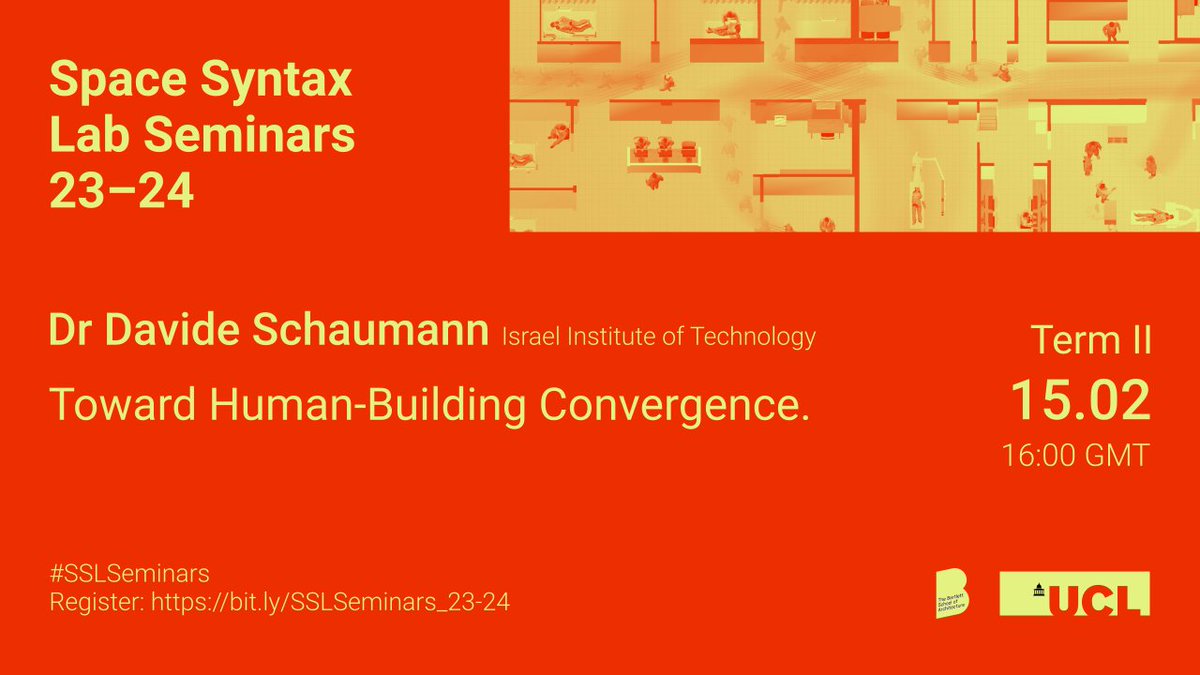 Join the next #SSLSeminars session, online on Thursday 15.02 at 4pm GMT. @DavideSchaumann will discuss new methods for #Simulating and analyzing #HumanBehaviour in #Buildings. #SpaceSyntax Register at: bit.ly/SSLSeminars_23…