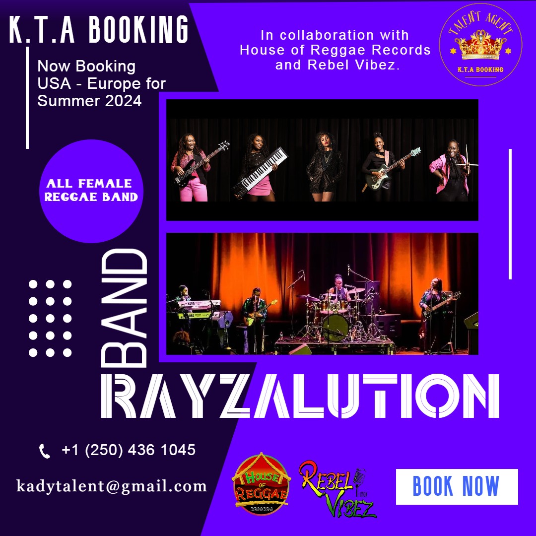 In collaboration with House of Reggae Records and Rebel Vibez.
Booking now available for The All Female Reggae band.
>>> Rayzalution band <<<
Europe- USA.
Summer 2024.
kadytalent@gmail.com