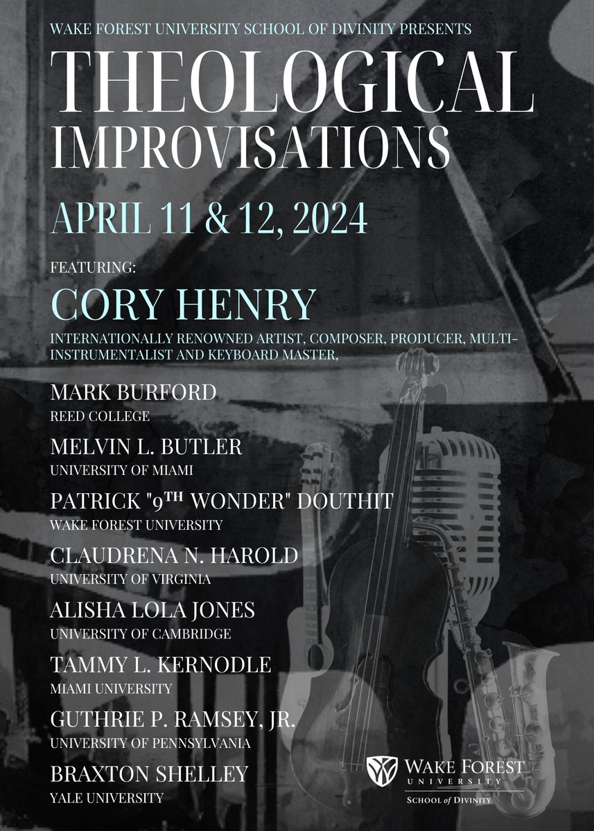 SAVE THE DATE! @WakeDiv will host 'Theological Improvisations' with @Cory_Henry and many of the scholars from #GospelPBS on April 11-12, 2024 at @WakeForest | Visit our website for more information: divinity.wfu.edu/theological-im…