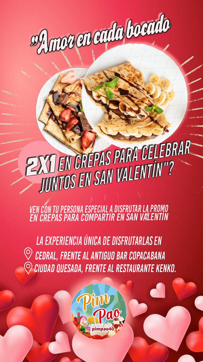 Hola amigos.👋🏼
Quería contarles que el Miércoles 14 de febrero, tendremos 2x1 en Crepas.😻✨
Vengan a disfrutar con su persona especial a PIM PAO. 💘
Los esperamos.🥳
📍Cedral, frente al antiguo bar Copacabana. 
Rt porfa 🙏🏽