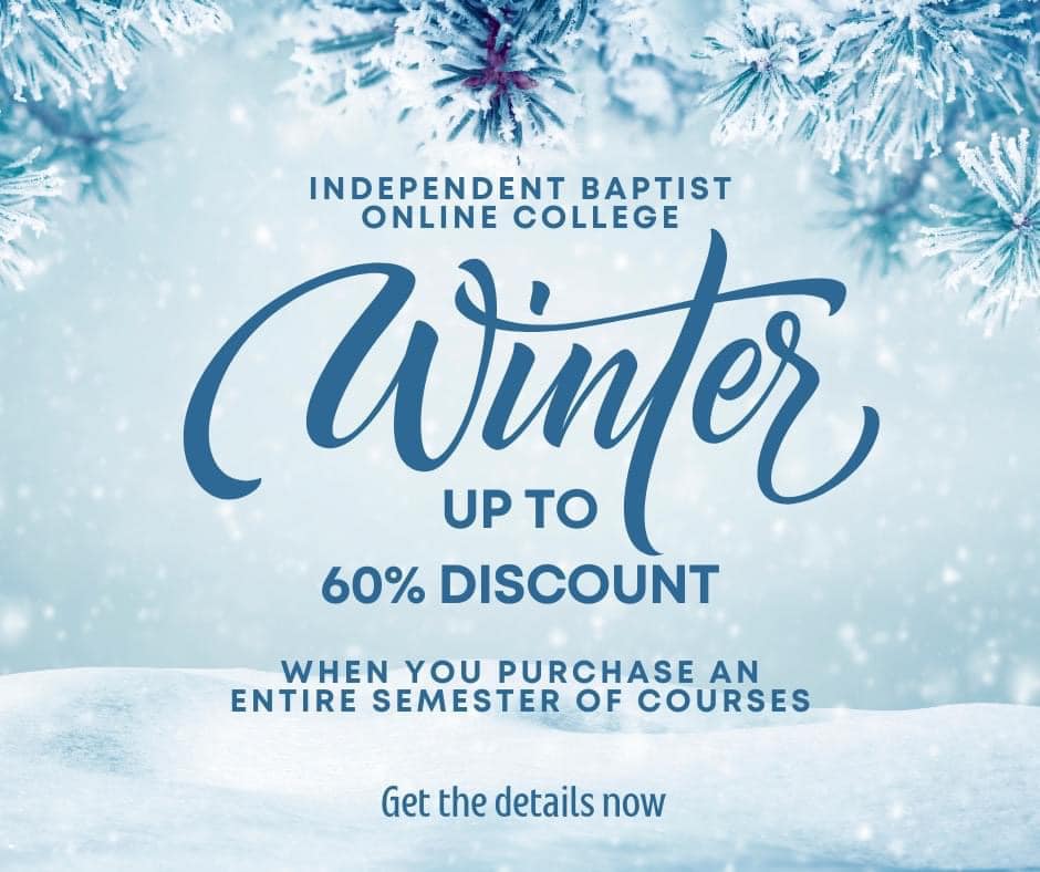 Independent Baptist Online College
#wintersale
UP TO 60% DISCOUNT
WHEN YOU PURCHASE AN ENTIRE SEMESTER OF COURSES
Get the details now
ibaptistcollege.org/shop/16-credit…
#semester #collegestudent #onlinecollege #onlineeducation #OnlineDegree