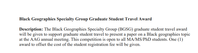 DEADLINE EXTENDED to February 19 for the Black Geographies Specialty Group Student Paper and Travel Award.
There is still time!