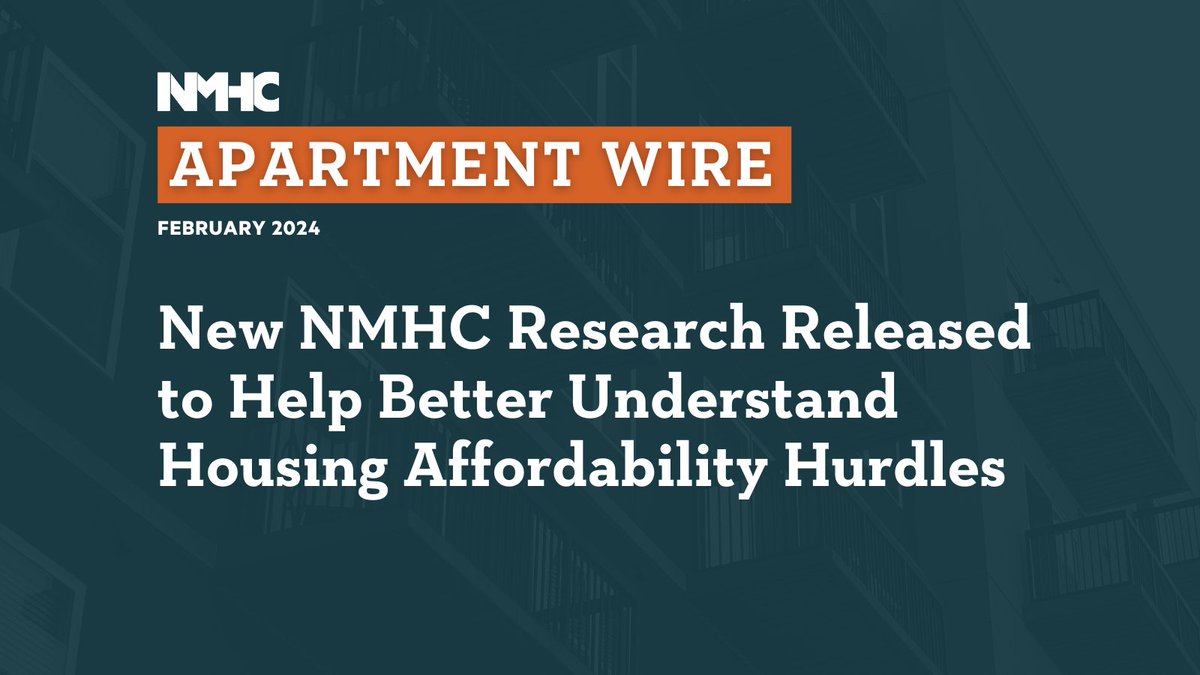 Apartment Wire is back! The February edition features two new NMHC research reports that help better understand the hurdles in solving the nation's housing affordability crisis. Plus, read the latest multifamily legislative and regulatory updates. ow.ly/InHc50QAqST