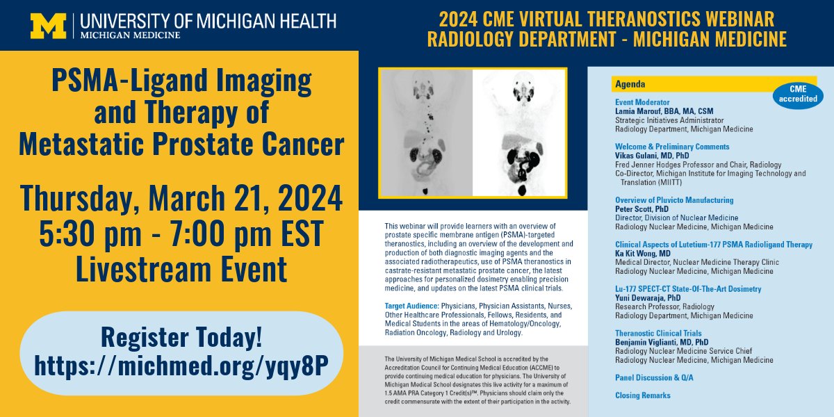 Webinar on PSMA-Ligand Imaging and Therapy of Metastatic Prostate Cancer. 1.5 CME hours. March 21, 2024 5:30-7 PM Eastern Register at michmed.org/yqy8P