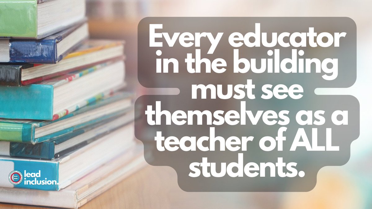 🌟 For #inclusion to really be successful, it has to be our mission, our ethos as a #school. And every #educator in the building must see themselves as a #teacher of ALL #students. #LeadInclusion #EdLeaders #Teachers #UDL #UdlChat #Inclusion #InclusionMatters #GlobalSped