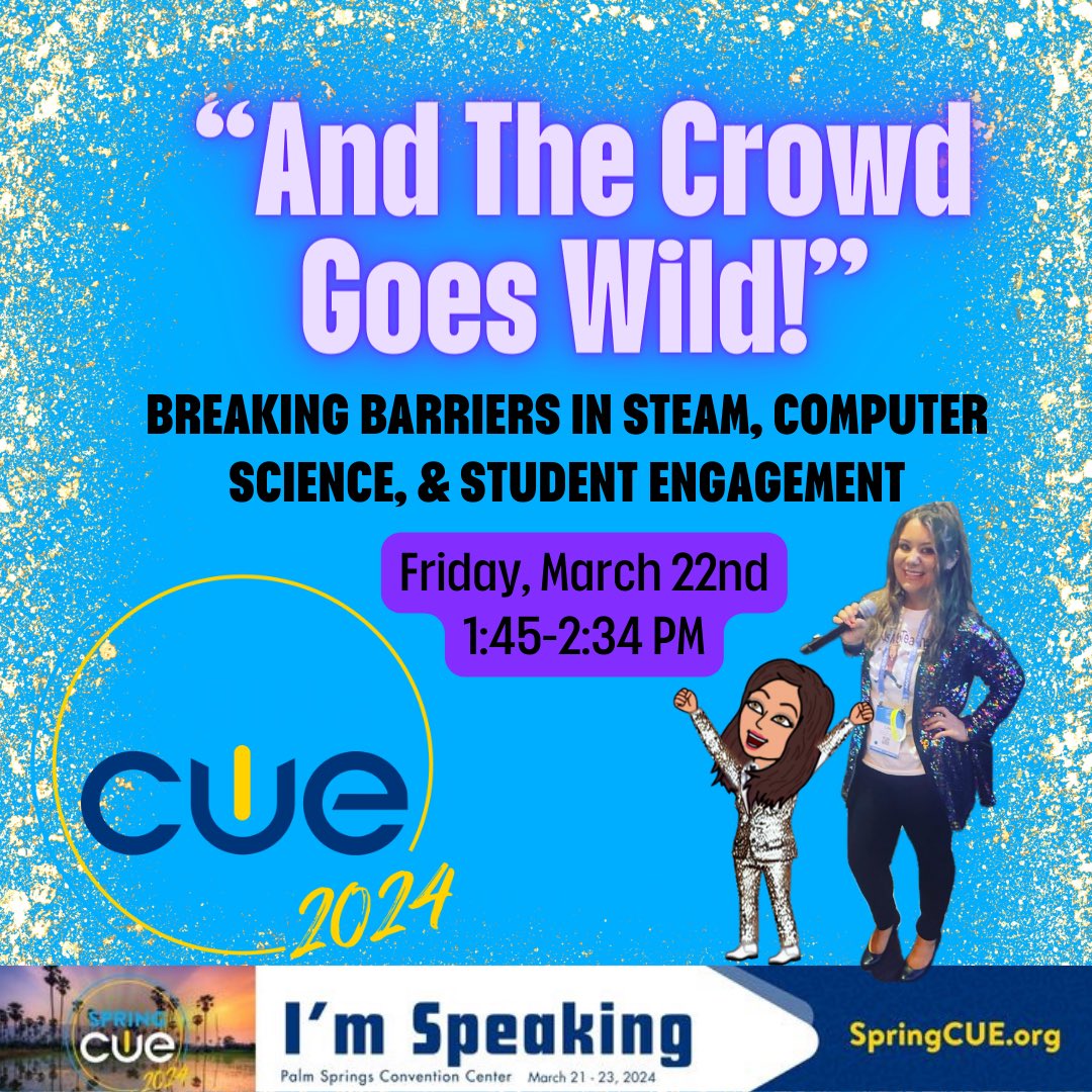 #CS?! #STEAM?! #ClassroomEngagement?! #Gamification?! Candy?! Raffled Prizes?!

Join me for my session:
 'And the Crowd Goes Wild!': Breaking Barriers in STEAM, Computer Science, and Student Engagement

Friday, March 22  1:45-2:35 PM!

#SpringCUE #WeareCUE