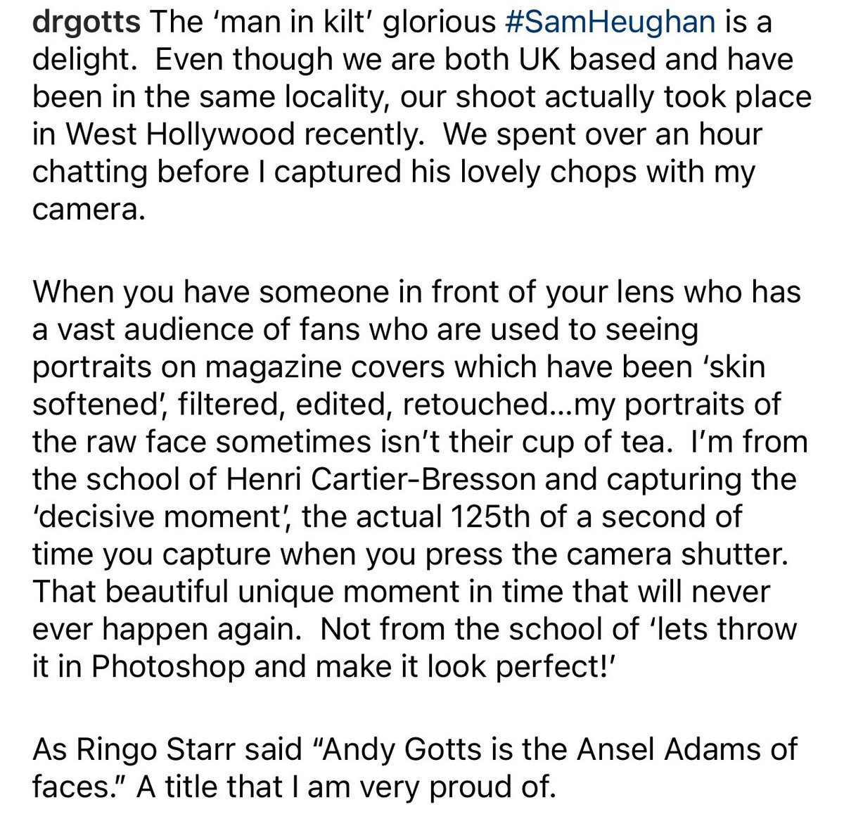 … “that beautiful unique moment in time that will never ever happen again. Not from the school of ‘let’s throw it in photoshop and make it look perfect” - drgotts

#SamHeughan