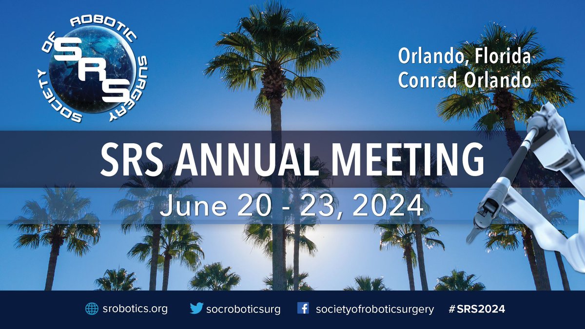 Registration is OPEN for #SRS2024! This year's conference will be in Orlando, Florida from June 20-23, 2024. Register now to take advantage of early bird pricing! Register for the Meeting: buff.ly/42cvSpl #SRS #roboticsurgery @vipulpatelmd @RossSharona