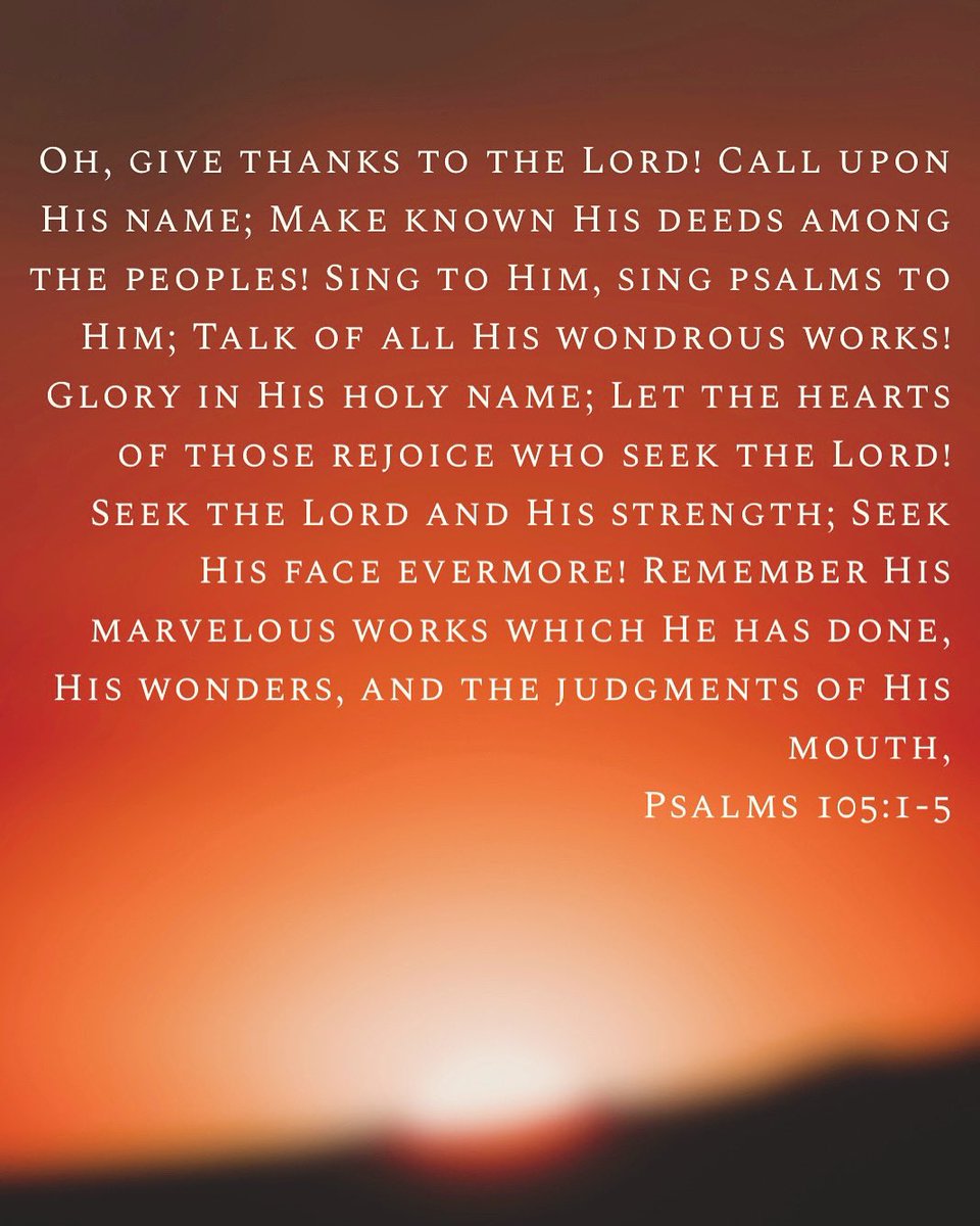 BornofKingJesus's tweet photo. P S A L M  1 0 5 : 1 - 5

#TheHolyBible https://t.co/UV8sDvVdVT