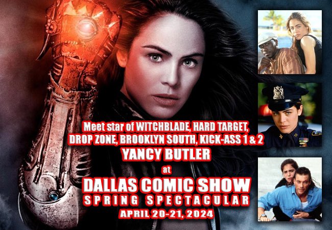 dallascomicshow's tweet photo. She's the star of #WITCHBLADE, #BrooklynSouth, #DropZone, #HardTarget, #KickAss 1 & 2, and more... we welcome the lovely #YancyButler to the growing guest list April 20-21! More names being added, tickets on sale soon, please help spread the word - https://t.co/x77TVuqU6r https://t.co/WpFDQtaPT2