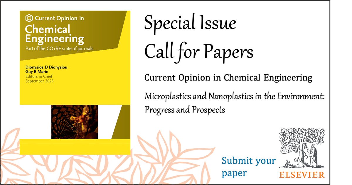 Call for Paper📢
Excited to announce a special issue in Current Opinion in Chemical Engineering on Microplastics and Nanoplastics in the Environment: Progress and Prospects!
Co-editors <a href="/Damia_Barcelo/">Damià Barceló</a> @GigaultJulien <a href="/KirpaRamBHU/">Kirpa Ram, PhD 🇮🇳</a> <a href="/NSingh_18/">Nisha Singh</a>
SUBMIT YOUR CONTRIBUTION by Aug 15, 2024.