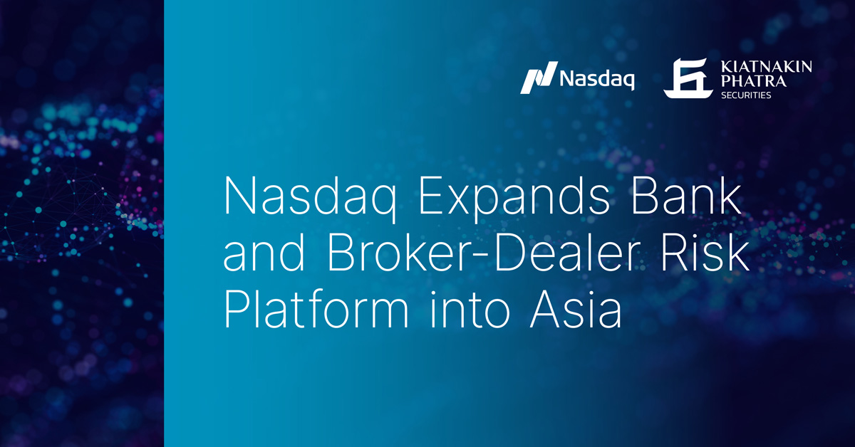 Nasdaq's tweet photo. Today, @Nasdaq announces we have secured the first client to adopt our Risk Platform in Asia having signed a multi-year agreement with Kiatnakin Phatra Securities (KKPS), the largest institutional broker in Thailand. 

Learn more: https://t.co/xMKjvoGkZr https://t.co/da2wPnhplc