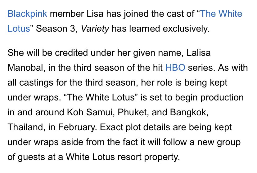 #LISA has joined the cast of “The White Lotus” Season 3!

She will be credited under her given name, Lalisa Manobal, in the third season of the hit HBO series. Her role is being kept under wraps. “The White Lotus” is set to begin production in and around Koh Samui, Phuket, and