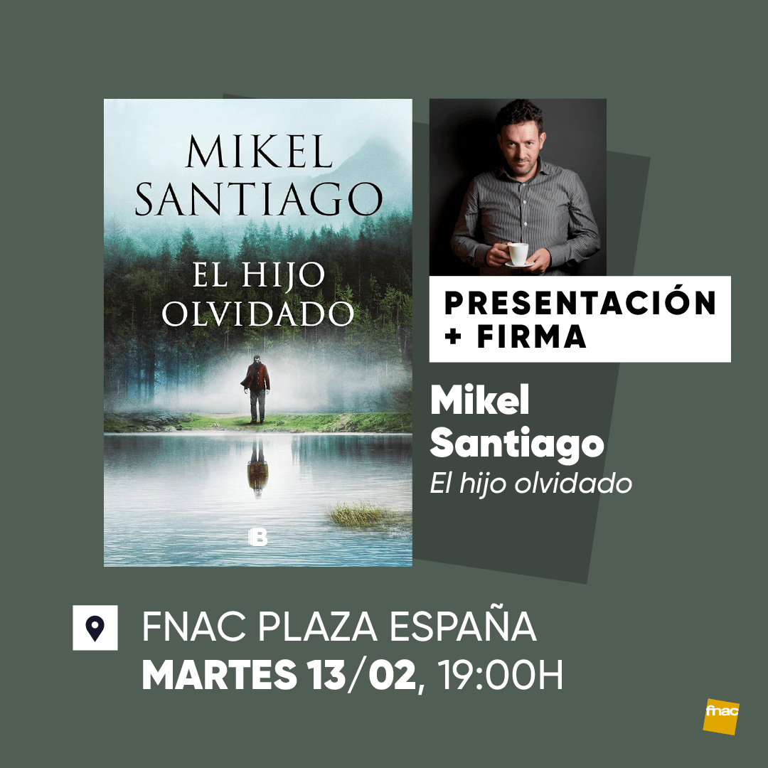 Fnac España on X: ¡@mikelsantiago presenta su nuevo libro! 'El hijo  olvidado', (Ediciones B) el gran thriller que esperan los más de 500.000  lectores de la Trilogía de Illumbe. Hoy en Zaragoza.