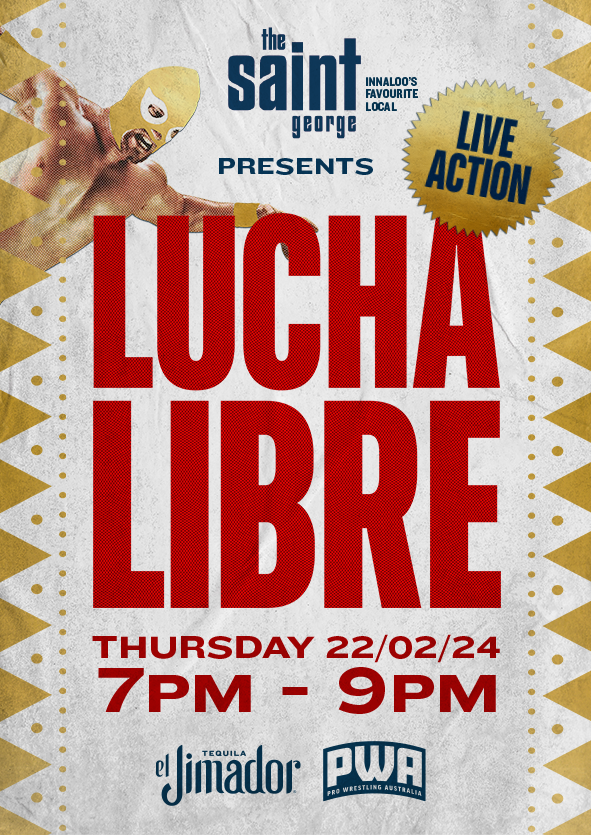 In celebration of the huge wrestling weekend coming to Perth ~ The Saint will transform into a wrestling arena for one night only, with performers from @PWAaustralia 🎟️➡️ tinyurl.com/saintluchalibre See you at Innaloo's favourite local!