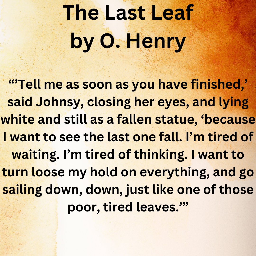 world_of_lit's tweet photo. The Last Leaf - Part 2 #Literature #worldofliterature #literaturequotes #literaturelovers #LiteraturePosts #LiteratureReview #worldliterature #amreading #englishliterature #ohenry #thelastleaf https://t.co/uVylfxrk87