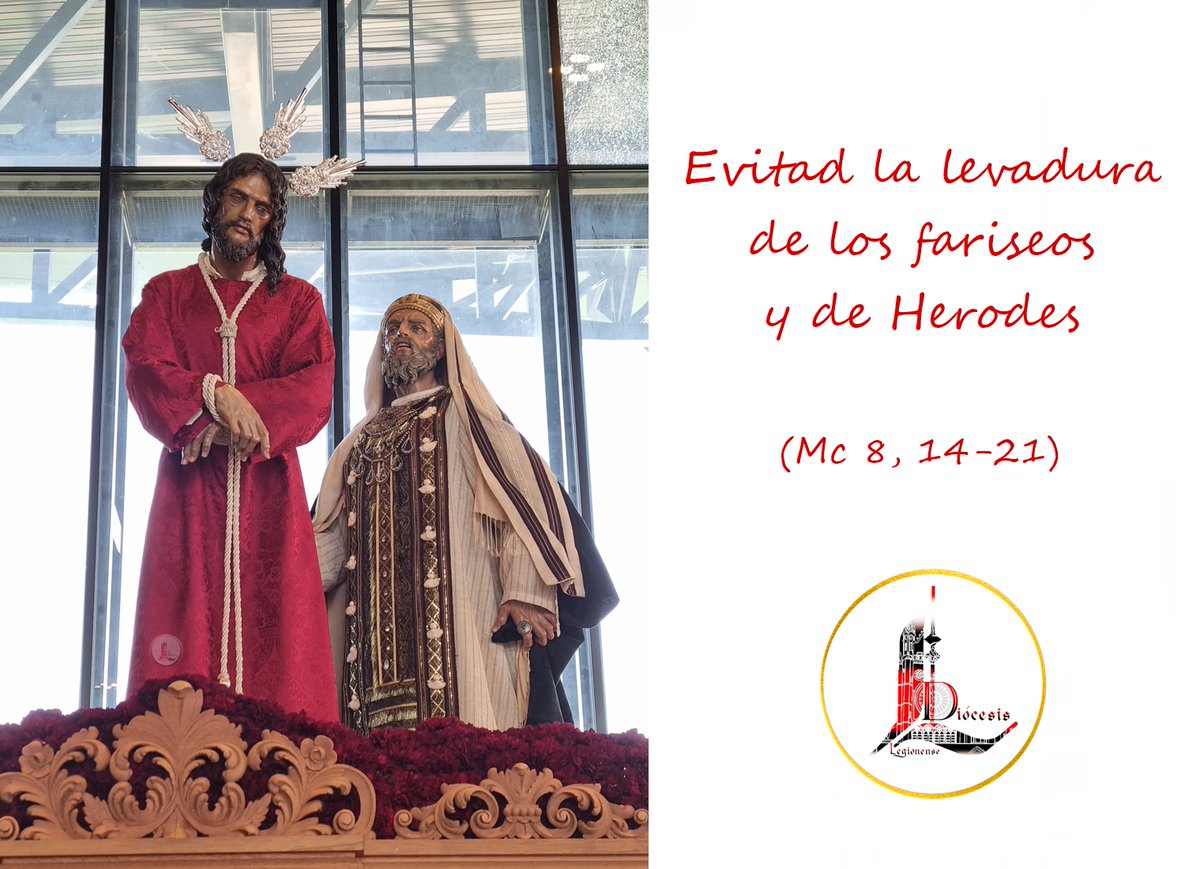 IglesiaEnLeon's tweet photo. 📜 «Evitad la levadura de los fariseos y de Herodes.» (Mc 8, 14-21)       
🕯️📖 #EvangelioDiario https://t.co/VEJQh0CCUO