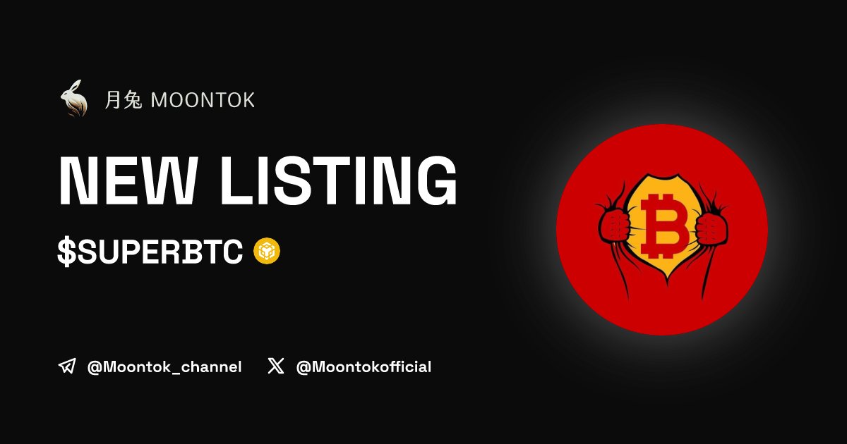 MoontokListing's tweet photo. ⚡ 月兔雷霆 - Moontok Xpress

SUPER BITCOIN ($SUPERBTC)
https://t.co/2DHq6CS60W

0xa7ad3488b9Eb144f7733D326ac32927918654687

LIQ: $2,309 | MC: $5,545

#altcoin #memecoins @SUPERBIT_Bsc @moontokofficial https://t.co/lUhPwpJXrE