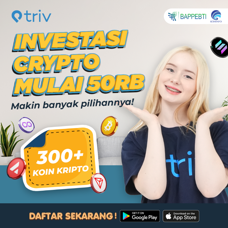 TrivExchange's tweet photo. Investasi Crypto jadi lebih mudah,
Trading dan Staking Crypto di TRIV dengan 50rb aja.

Triv terdaftar dan diawasi Bappebti
