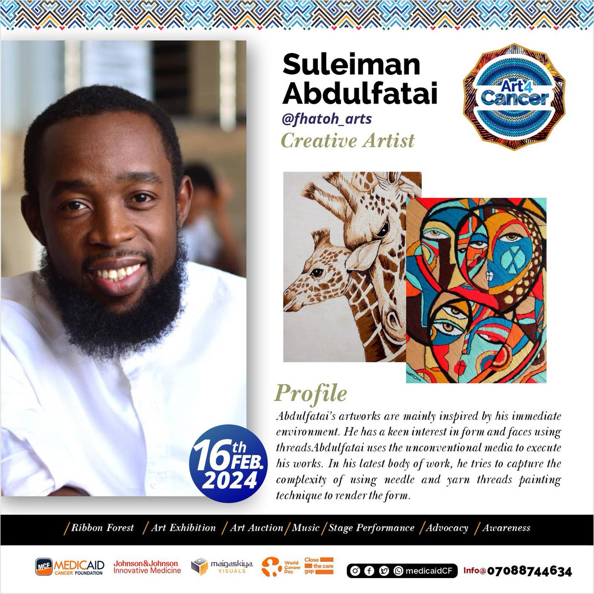 🎨 Join us as we showcase the incredible art of Suleiman AbdulFatai at our 'Art for Cancer' event on the 16th of February, 2024. Suleiman @Fhatoh_Arts , a Creative Artist per excellence, will be 'Brushing Off the Silence' on the impact of prostate cancer in Nigeria through the…