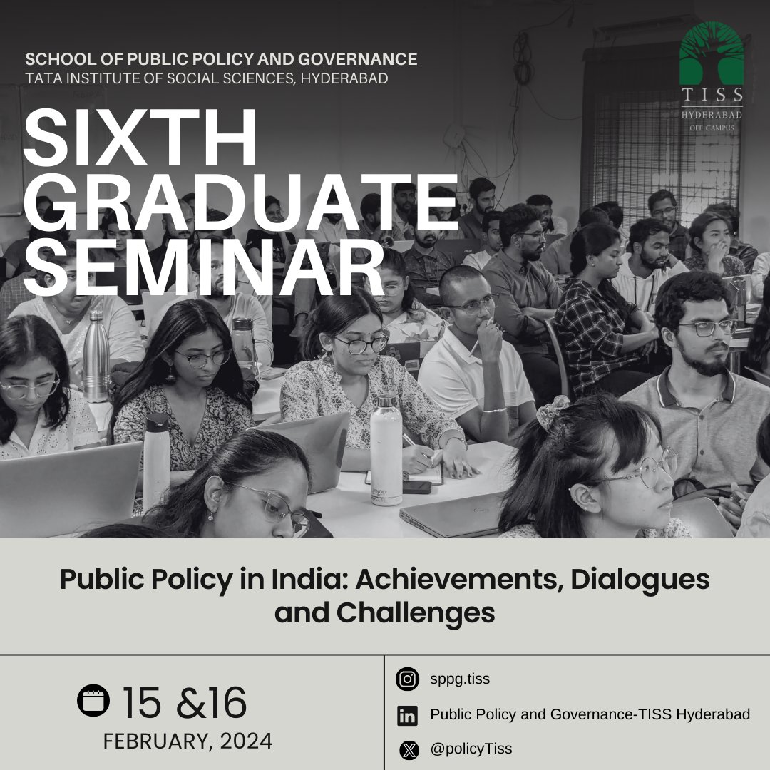 The countdown continues: Only 1 day to go to the highly anticipated 6th Graduate Seminar, hosted by the School of Public Policy and Governance! Mark your calendars for 15-16 February, 2024! @PolicyTiss @TISSpeak