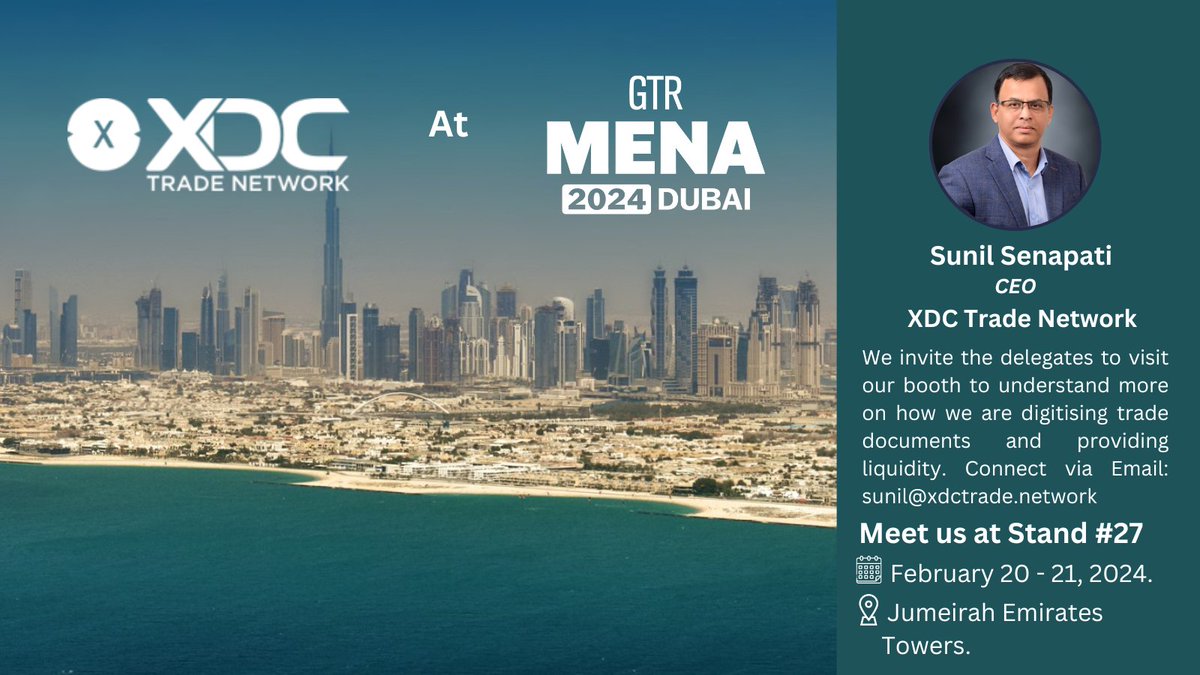 XDC Trade Network is thrilled to announce our presence at #GTRMENA 2024. 🏢Location: Jumeirah Emirates Towers (Godolphin Ballroom) 📍Booth #27 🗓️Feb 20-21 Discover how we're digitizing trade documents & enhancing liquidity. See you there! #TradeFinance #XDCTradeNetwork #Dubai