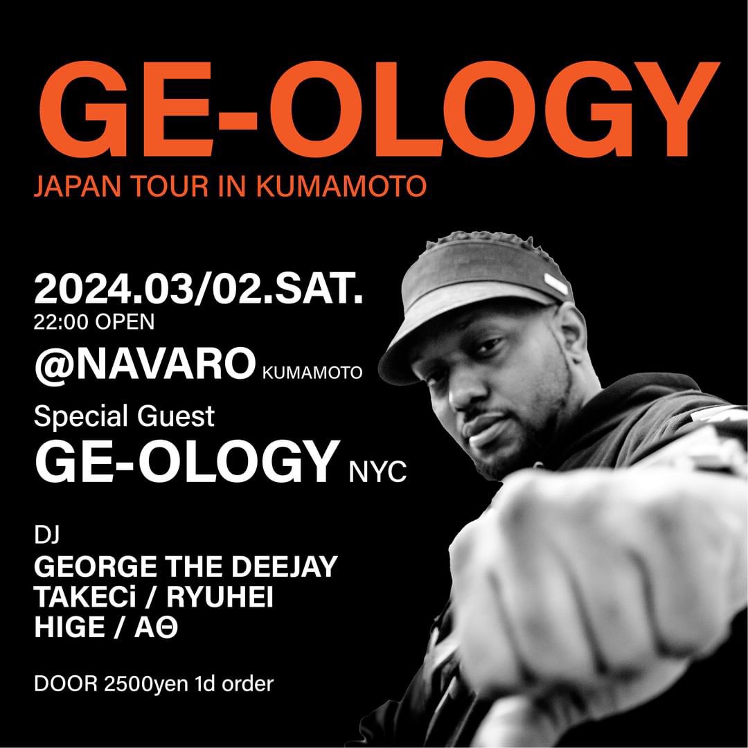 djhige's tweet photo. 2024.03/02.Sat.
22:00 open
@navaroinfo 
【Special Guest】
GE-OLOGY 

DJ
GEORGE THE DEEJAY
TAKECi
RYUHEI
HIGE
Aθ

DOOR 2500yen 1d order https://t.co/WvYUnqlESM