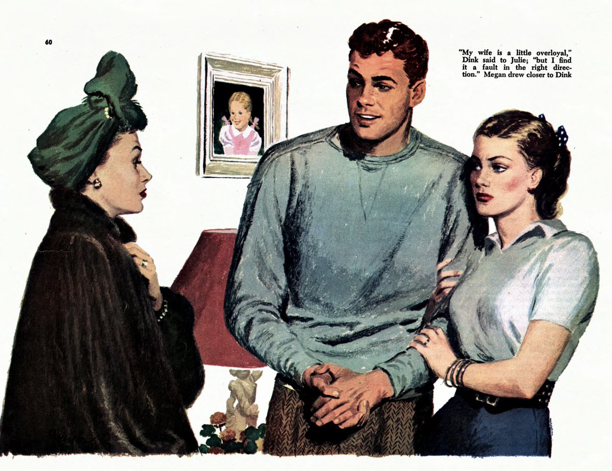 LRonLacy's tweet photo. #THISWEEK in 1948
🧵👇
‘”My wife is a little overloyal,” Dink said to Julie; “but I find it a fault in the right direction.” Megan drew closer to Dink’
#Illustration by Robert Patterson (1898-1981) for➡️
#illustrationart #illustrationartists #RobertPatterson #womensfashion #1940s https://t.co/nIWkgR4oGo