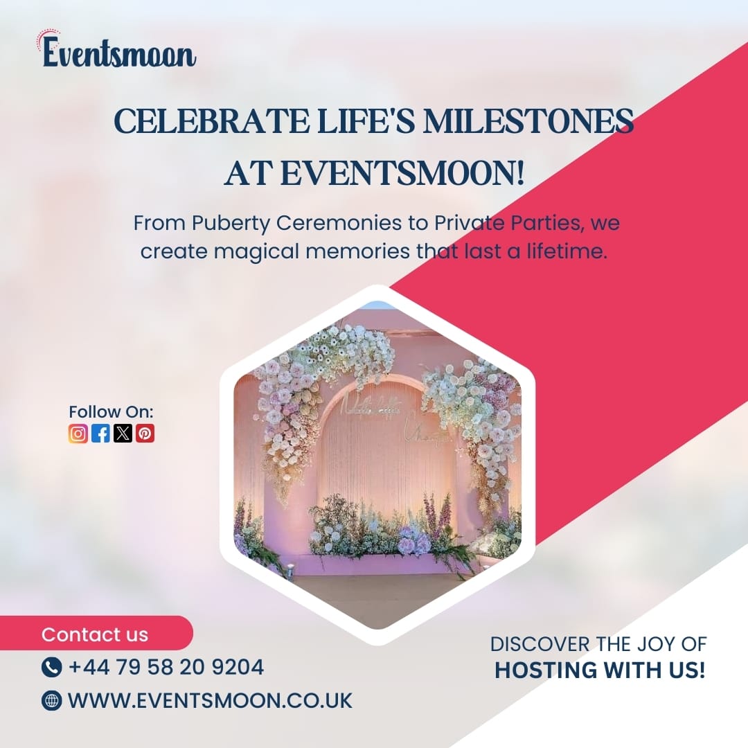 Celebrate life's milestones at eventsmoon! 

From Puberty Ceremonies to Private Parties, we create magical memories that last a lifetime. Discover the joy of hosting with us!

#eventsmoonuk #eventmanagementuk #london #pubertyceremonies #privateparties