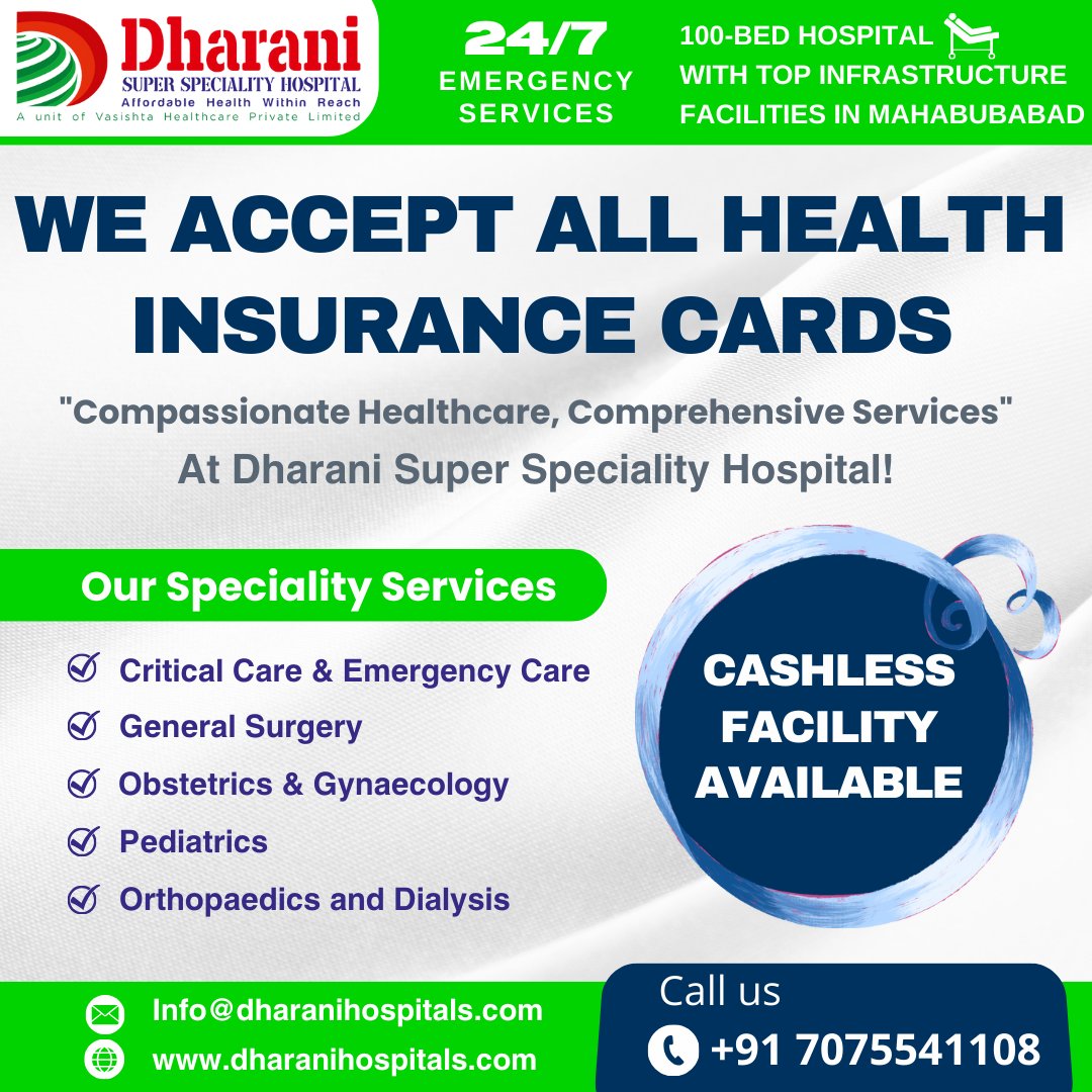 #dharanisuperspecialityhospital

Version 2: Our healthcare facility accepts all insurance cards and prioritizes your well-being. 
Your health is our mission!

#DailyHealthcare #HealthOnDemand #ProfessionalDoctors #HighTechLab #EmergencyServices #Mahabubabad #WellnessEveryday