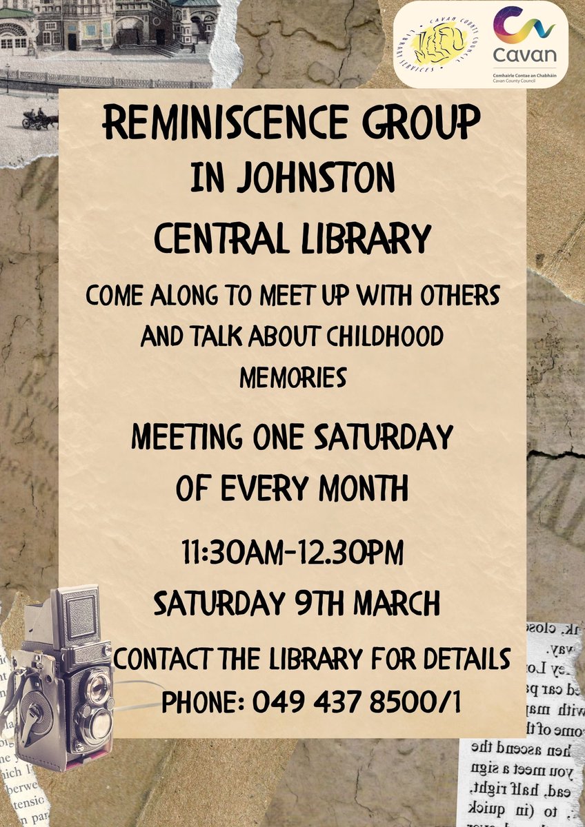 Reminiscence Group in Johnston Central Library. Come along to meet up with others and talk about childhood memories. Meeting at 11.30am on Saturday 9th March. Contact the Library on 049 437 8500 for details. #Cavan #LibrariesIreland #Reminiscence