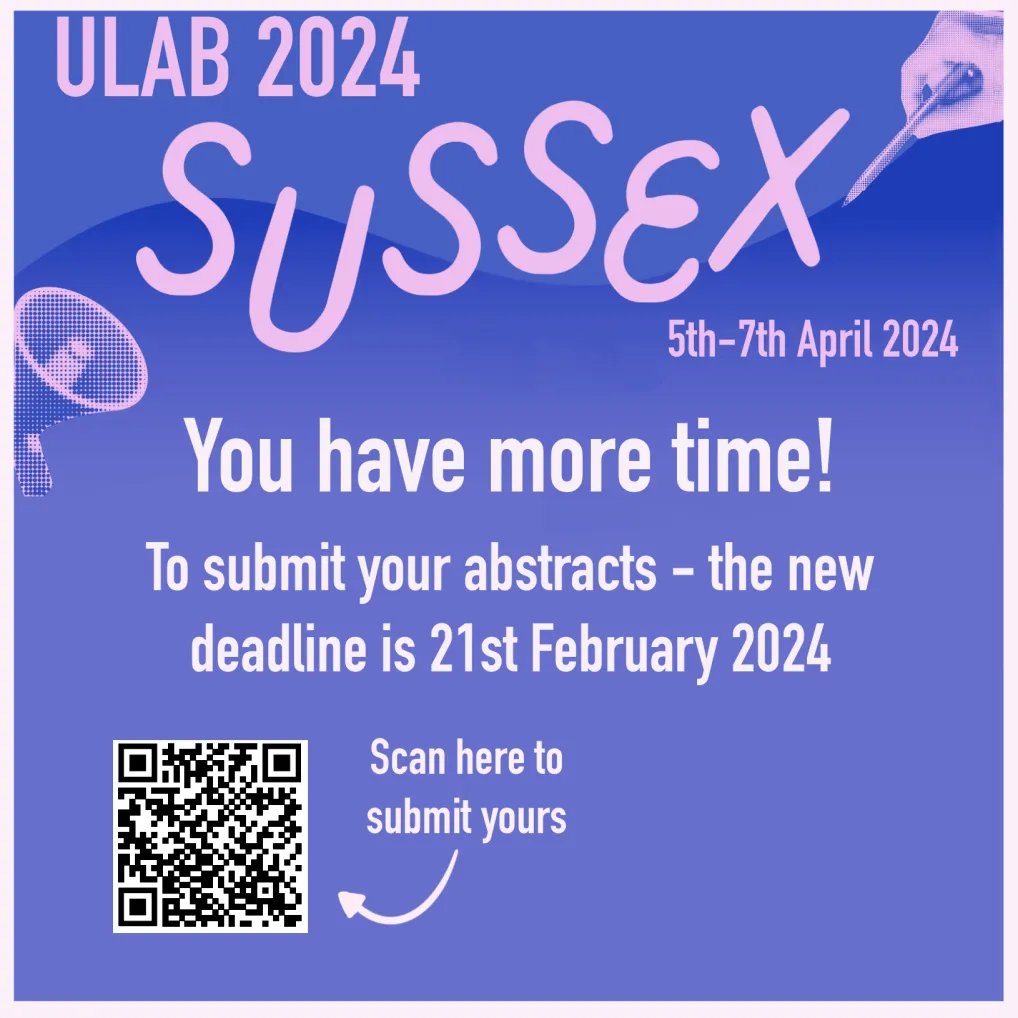 📢good news - the deadline for abstract submissions to ULAB 2024 has been extended! get yours in by 21 february to present at this year's conference in sussex 🎉💡 looking forward to seeing what everyone submits 👀