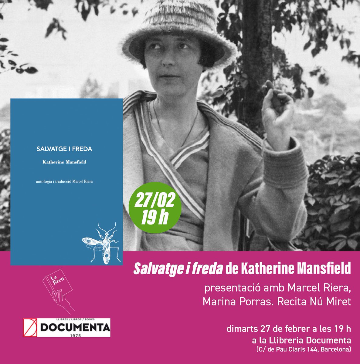 📅Dimarts 27 de febrer, presentem SALVATGE I FREDA de Katherine Mansfield a la <a href="/DocumentaBCN/">Llibreria Documenta</a>
amb traducció de #MarcelRiera i pròleg de Marina Porras (<a href="/mporrasmarti/">Marina Porras Martí</a>) i <a href="/NuMiret/">Núria Miret</a>