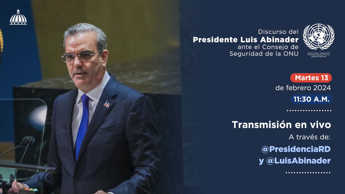 Acompáñanos a partir de las 11:30 a.m., para seguir la transmisión en vivo del discurso del presidente Luis Abinader ante el Consejo de Seguridad de la ONU. Accede a la transmisión en todas nuestras redes sociales. ¡No te lo pierdas! #ONU #ConsejoDeSeguridad