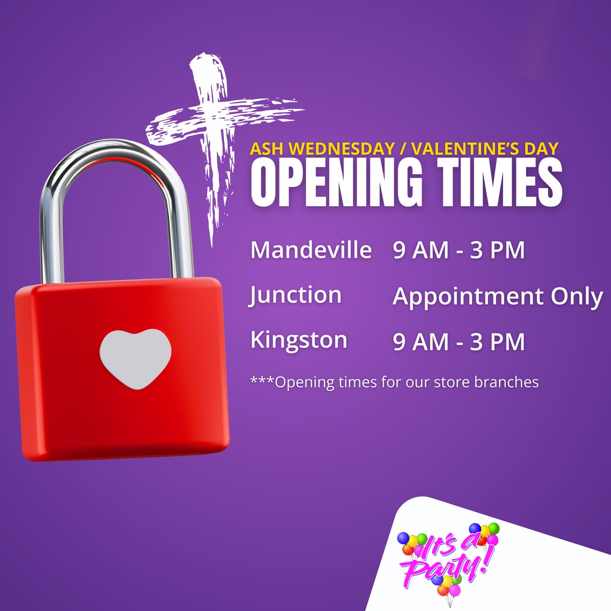 Opening times for our store branches this Ash and Valentine's Day. 

#partystorejamaica #AshWednesday #valentinesday #mandevillejamaica #kingstonjamaica #stelizabethjamaica