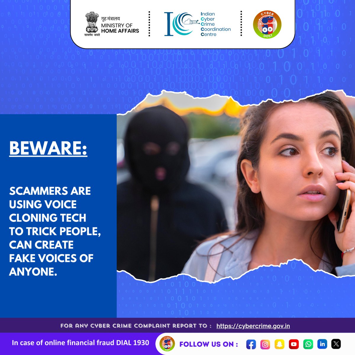 'Unveiling the Voice Cloning Trick: Beware of Scammers Using Advanced AI Technology to Deceive You!'
#I4C #MHA #Cyberdost #Cybercrime #Cybersecurity  #Stayalert #News #SocialMediaInsights #Share #Awareness
