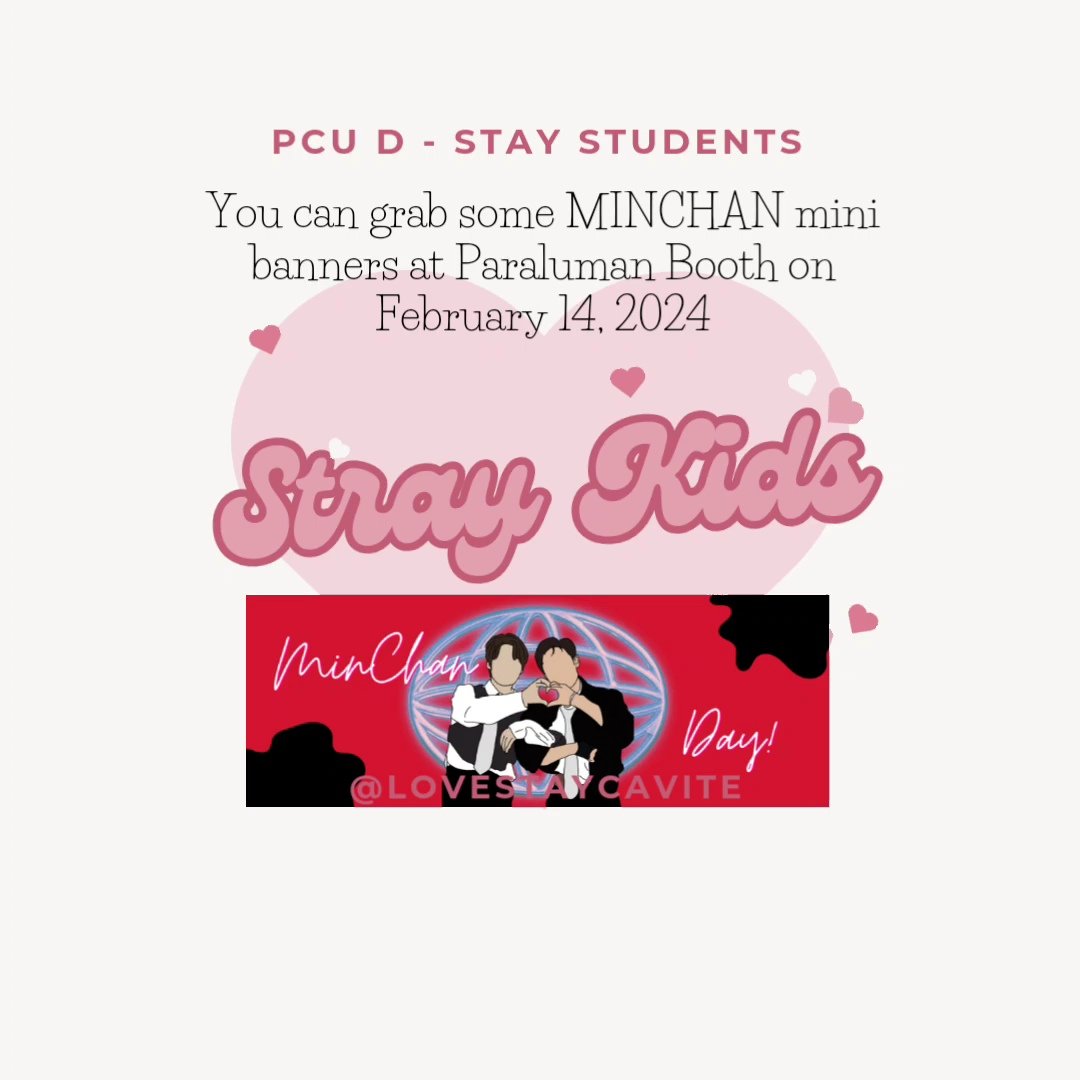 LoveSTAYCavite's tweet photo. Hi, STAY!
We are calling the attention of PCU D - STAY Studentsπ Come and grab some MINCHAN mini banners to Paraluman Booth on February 14, 2024π
See You! π
#PARAWrap2024 #Paraluman #LOVESTAYCavite https://t.co/BcI3ZeMh1d