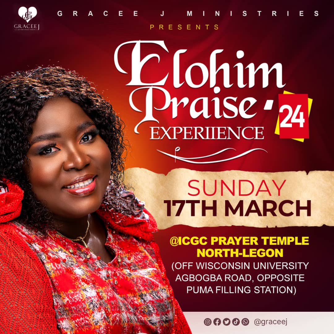 iamgraceej's tweet photo. ELOHIM PRAISE EXPERIENCE is here again. Happening @ I.C.G.C Prayer Temple, North Legon, at exactly 4:00pm. Theme: Let us Praise him. Last year was amazing, and this yearβs edition promises to be Bigger, Better, and More spirit filled. #GraceeJ #iamforjesus #Nehoyehu https://t.co/0KhvuNF3BA