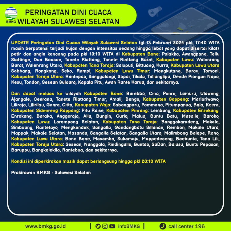 Update Peringatan Dini Cuaca Wilayah - Sulawesi Selatan Tgl. 13 Februari 2024 pkl. 18:10 WITA
Prakirawan - BMKG - Sulawesi Selatan
nowcasting.bmkg.go.id/nowcast?kodwil…