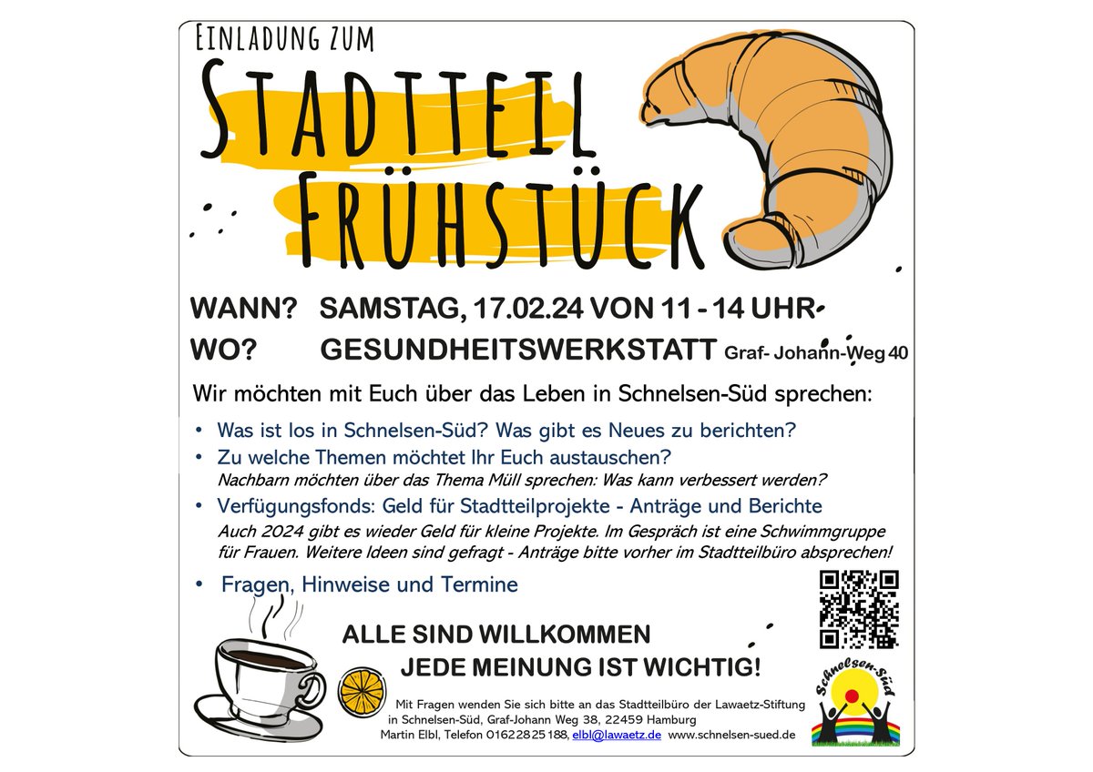 Stadtteil-Frühstück in #schnelsen -Süd!  

Liebe #Nachbarschaft,  am Samstag, den 17. 02. 24 wird von 11 – 14 Uhr gefrühstückt.  Weitere Infos siehe Plakat.   

Wo? Gesundheitswerkstatt am Graf-Johann-Weg 40