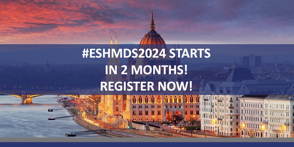 📣 #ESHMDS2024 STARTS IN ONLY 2 MONTHS! Don't delay, register now ➡ bit.ly/3MClLmS 9th Translational Research Conference: MYELODYSPLASTIC SYNDROMES 🗓️ Join us on April 12-14, 2024 in Budapest 🇭🇺 Chairs: @FenauxP, @GoetzeKatharina, @MikkaelSekeres #ESHCONFERENCES #MDSsm