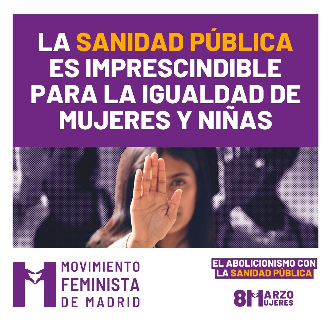 4⃣ Las feministas defendemos lo público: la sanidad y los servicios sociales son un derecho. #MujeresEnLuchaMFM #8M2024 #ElFeminismoEsAbolicionista ⬇️