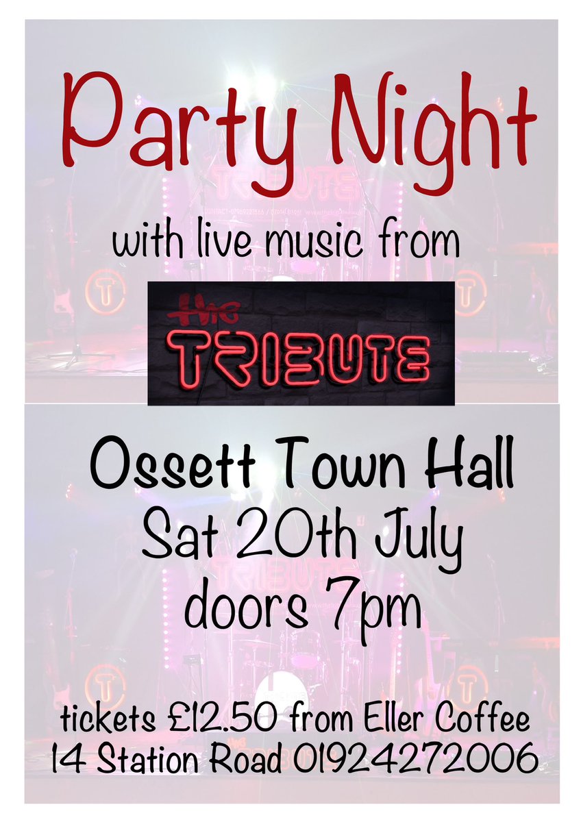 ellercoffee's tweet photo. Party night at Ossett Town Hall this July, uptempo covers from across the decades -  get your tickets now. #Ossett https://t.co/538eCKDWWm