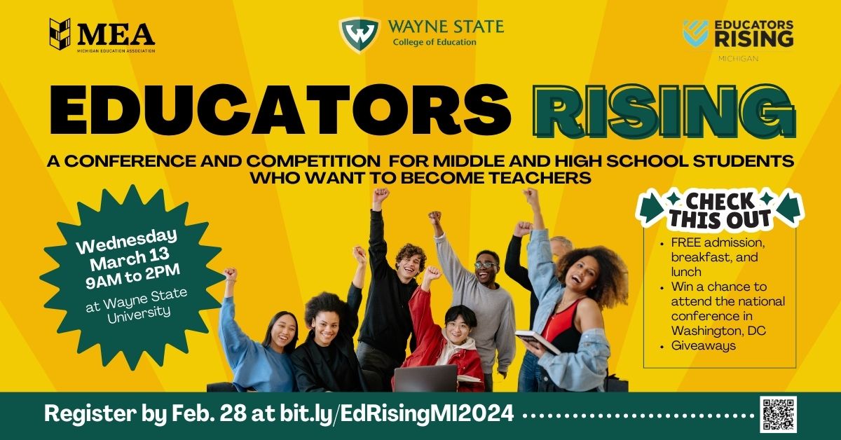 Calling all middle & high school students who want to become teachers! Join us from 9AM to 2PM on Mar. 13 at @waynestate for the first Educators Rising Conference & Competition in Michigan. Registration is free and includes breakfast, lunch and giveaways. bit.ly/EdRisingMI2024