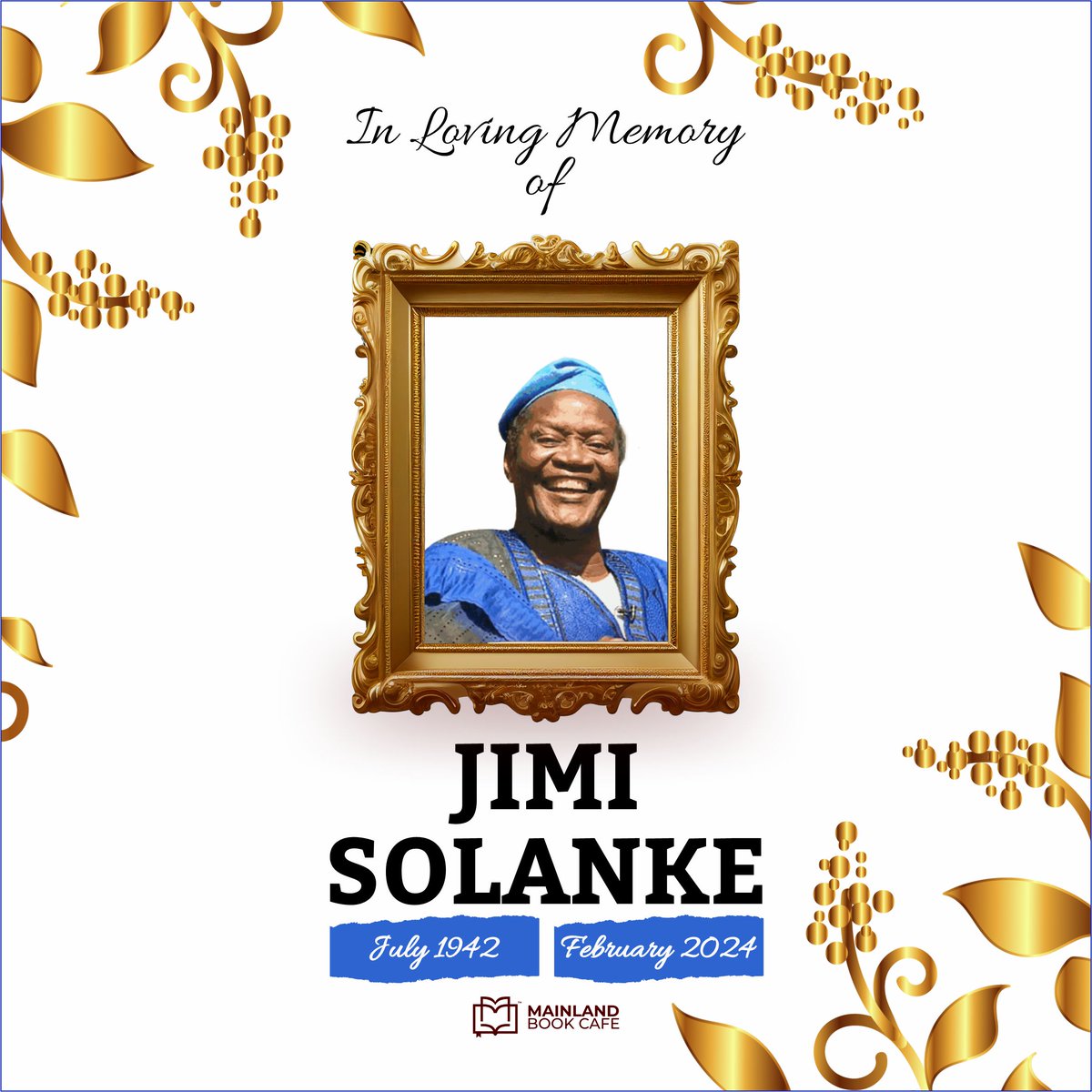 Rest in power, Jimi Solanke 🌟

Your legacy as a Nigerian veteran actor, dramatist, poet, and playwright will forever inspire generations to come.

Thank you for enriching our cultural landscape with your talent and dedication. 

📚 #JimiSolanke #NigerianLegend