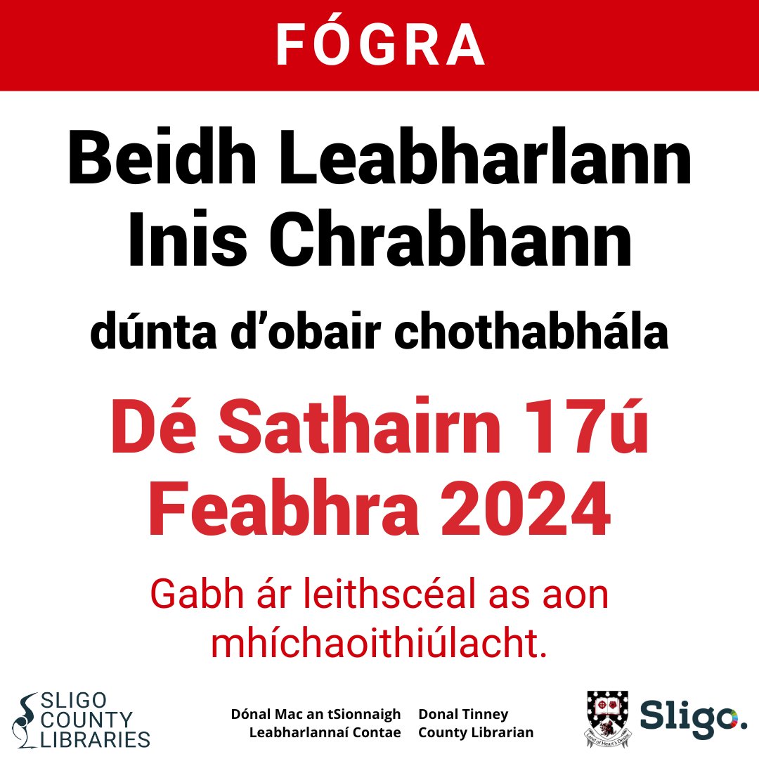 Enniscrone Branch library will be closed for maintenance on Saturday 17th February 2024. We regret any inconvenience caused. Beidh Leabharlann Inis Chrabhann dúnta d'obair chothabhála Dé Sathairn 17ú Feabhra 2024. Gabh ár leithscéal as aon mhíchaoithiúlacht. @sligococo