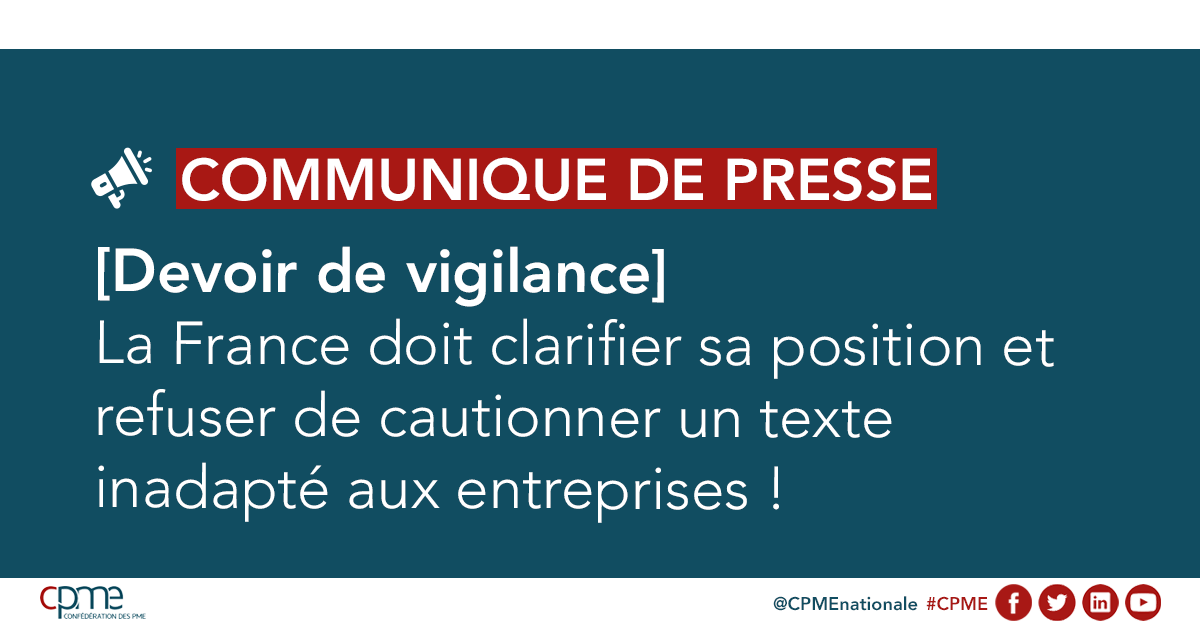 #Communiqué #CPME 🔴| La directive européenne sur le devoir de vigilance ne doit pas être adoptée dans sa forme actuelle.

👉 La CPME demande au <a href="/gouvernementFR/">Gouvernement</a> de clarifier sa position lors du prochain COREPER.

Lire le CP ▶️ cpme.fr/espace-presse/…