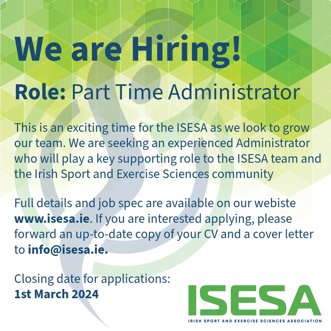 We are hiring! 

The <a href="/IrishSESA/">Irish Sport and Exercise Sciences Association</a> are looking to take on a part time administrator to help support the growth of the Irish sport &amp; exercise science community 🙌

isesa.ie/news-2/we-are-… 

#Jobs #jobopportunity