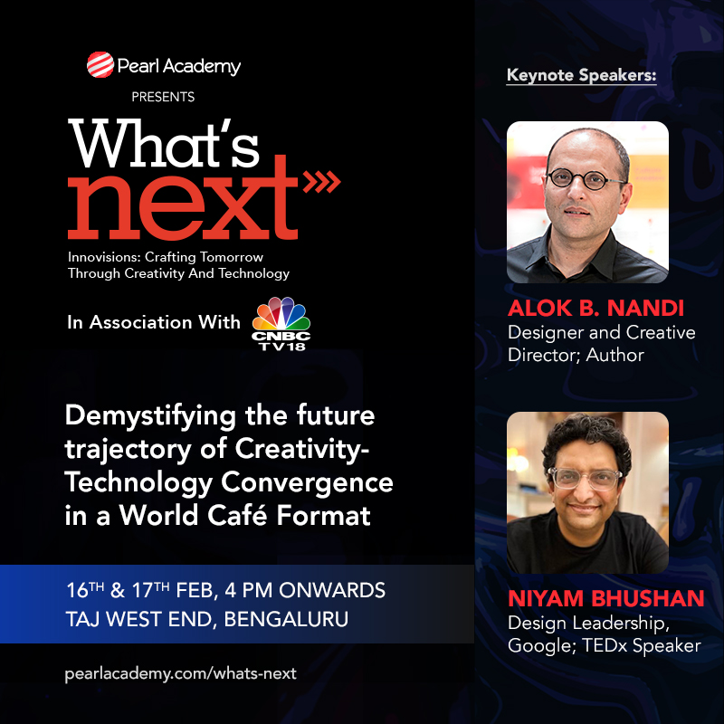 CNBCTV18News's tweet photo. Unlocking Tomorrow's Creativity: Join us at Pearl Academy's What's Next event in collaboration with CNBC-TV18 as we delve into AI's potential, envision the future of design, and embrace revolutionary processes. Keynote speakers Mr. Alok B. Nandi & Mr. Niyam Bhushan will lead the way into boundless possibilities. 

#WhatsNext2024 #PearlAcademy #Innovations