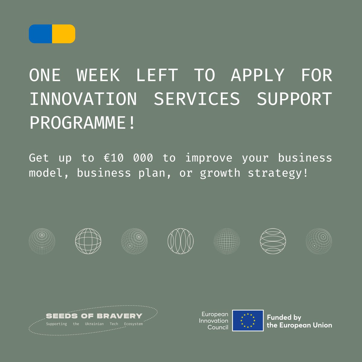 ⌛ Only one week left to apply for our Innovation Services support programme!

Don't miss your chance to secure up to €10,000 in grants. This funding will cover essential service costs for developing a business model, plan, or growth strategy. 

👉 seedsofbravery.eu